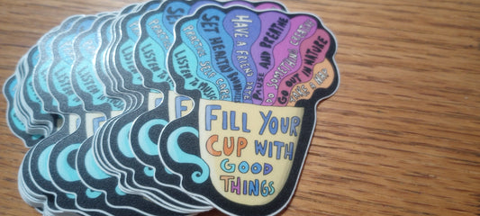 Fill your cup sticker